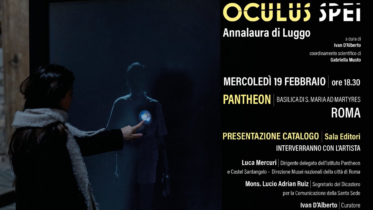 Giubileo 2025: Oculus-Spei, il catalogo dell’installazione multimediale interattiva al Pantheon